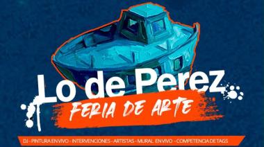 ¡Súmate a la Feria de Arte "Lo de Pérez"!